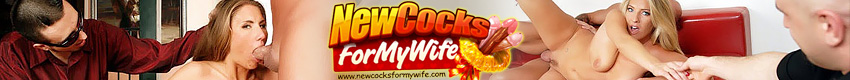 New Cocks For My Wife