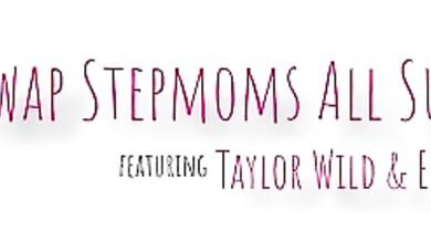 Lets Swap Stepmoms All Summer