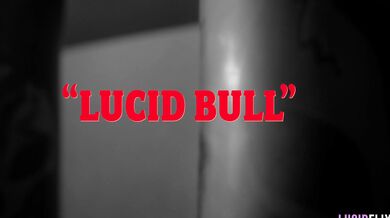 Lucid Bull - Gianna Dior