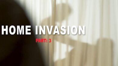 Home Invasion E3